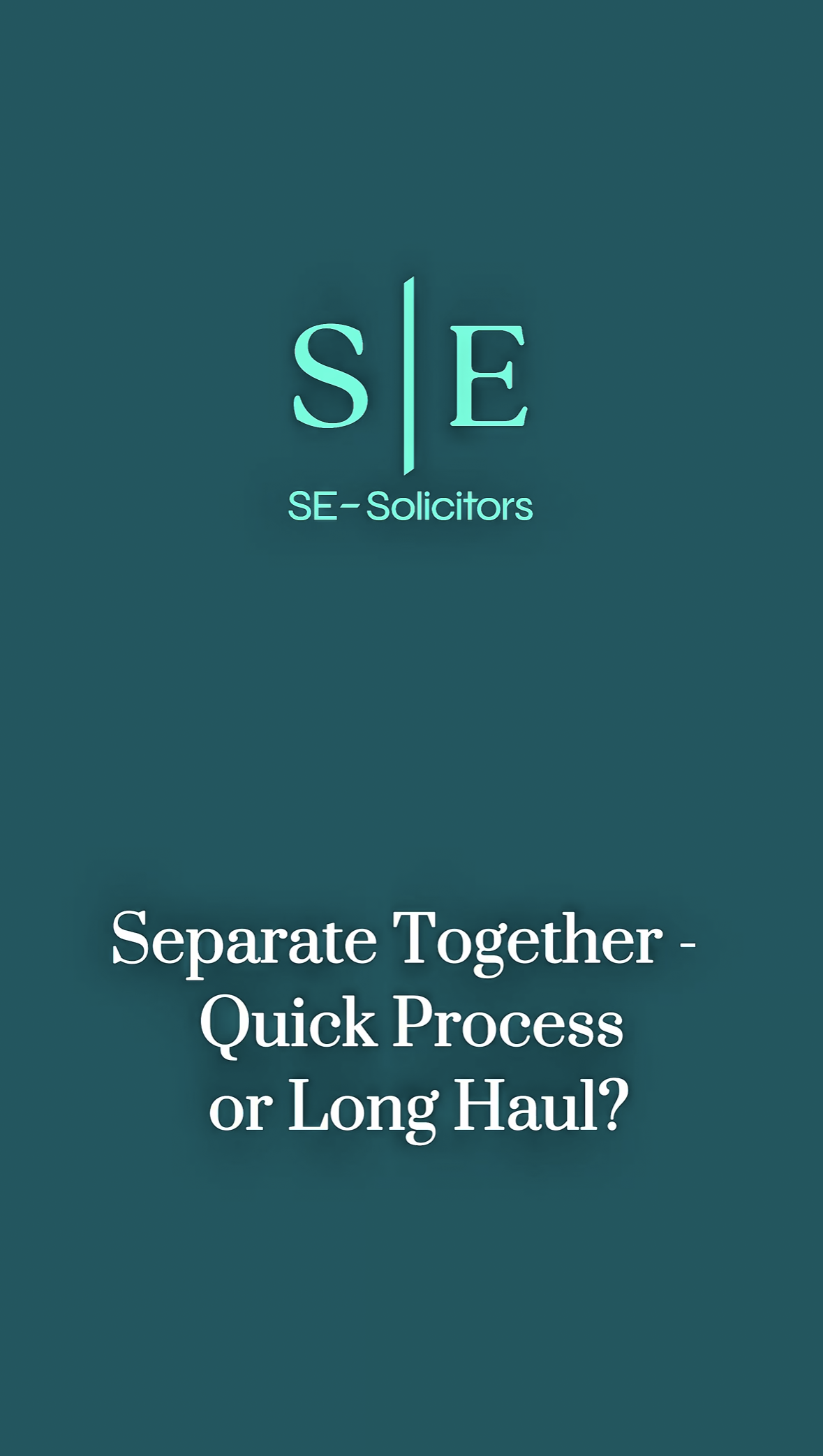 Separate Together – Quick Process or Long Haul?