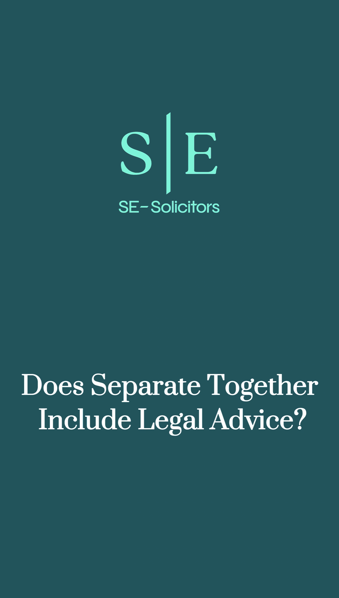 Does Separate Together Include Legal Advice?